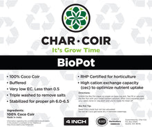 Load image into Gallery viewer, Char Coir Hydroponics 4 inch Char Coir BioPot